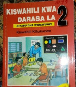 KISWAHILI KWA DARASA LA PILI - KITABU CHA WANAFUNZI